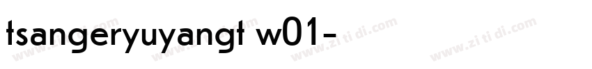 tsangeryuyangt w01字体转换